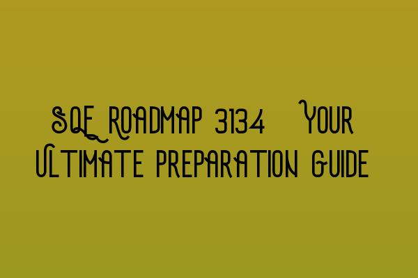 Featured image for SQE Roadmap 2023: Your Ultimate Preparation Guide